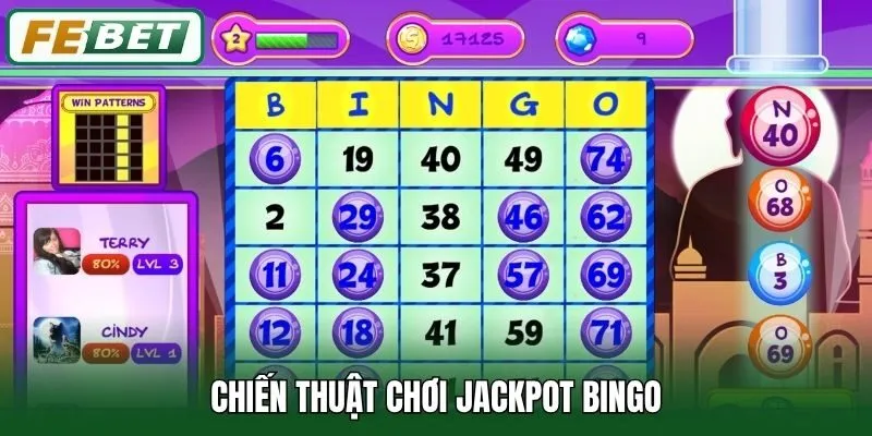 Jackpot Bingo - Game Nổ Hũ Săn Thưởng Cực Chất Tại Febet 2 Chiến thuật chơi Jackpot Bingo